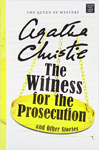The Witness for the Prosecution and Other Stories by Agatha Christie