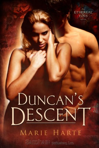 Duncan's Descent (Ethereal Foes) by Marie Harte