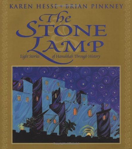 Stone Lamp, The: Eight Stories Of Hanukkah Through History by Karen Hesse