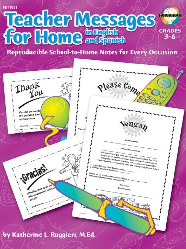 Teacher Messages for Home, English/Spanish, Grades 3 to 6 by School Specialty Publishing