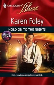 Hold on to the Nights by Karen Foley