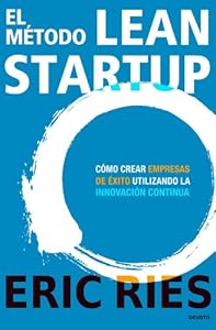 El método Lean Startup by by Eric Ries