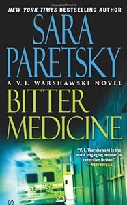 Bitter Medicine: A V.I. Warshawski Novel