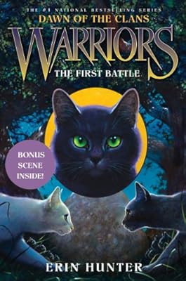 Warriors: Dawn of the Clans #3: The First Battle