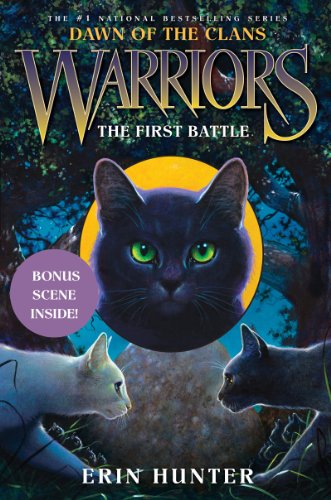 Warriors: Dawn of the Clans #3: The First Battle by Erin Hunter