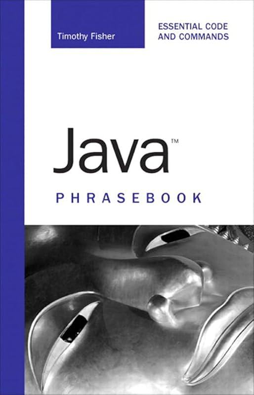Java Phrasebook by Timothy R. Fisher