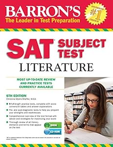 Barron's SAT Subject Test Literature with CD-ROM, 6th Edition by Christina Myers-Shaffer M.Ed.
