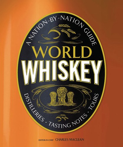 World Whiskey by Charles Maclean