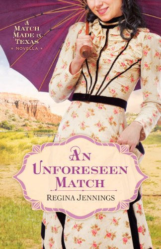 Unforeseen Match, An (Ebook Shorts): A Match Made in Texas Novella 2 by Carol Cox