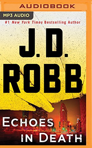 Echoes in Death by J  D Robb