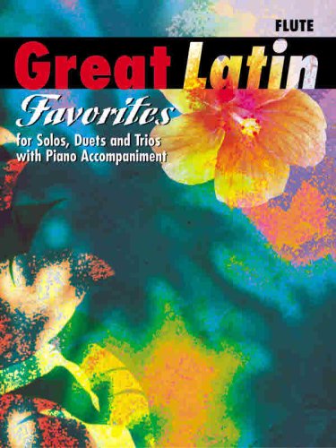 GREAT LATIN FAVORITES (SOLOS, DUETS, AND TRIOS WITH PIANO By Mark Johnson & Tod