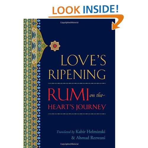 Love's Ripening: Rumi on the Heart's Journey