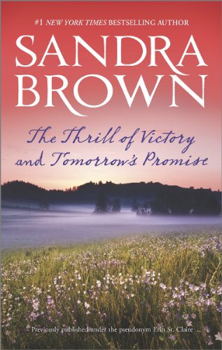The Thrill of Victory and Tomorrow's Promise by Sandra Brown