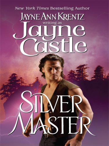 Silver Master (Ghost Hunters, Book 4) by Jayne Castle