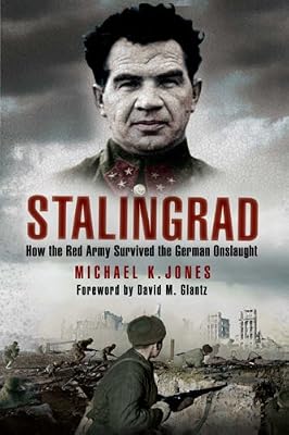 STALINGRAD: How the Red Army Survived the German Onslaught