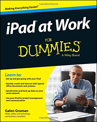 iPad at Work For Dummies by David Sparks