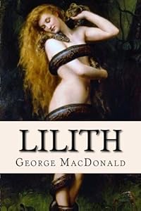 Lilith: A Romance