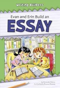Evan and Erin Build an Essay