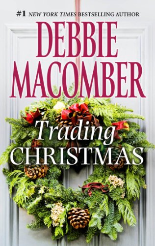 Trading Christmas by Debbie Macomber