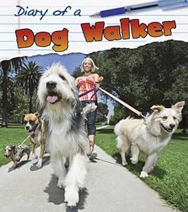 Dog Walker (Diary of a. . .)