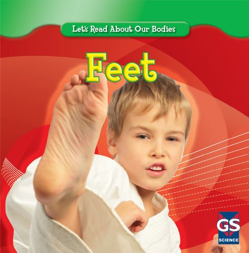 Feet (Let's Read About Our Bodies) by Cynthia Fitterer Klingel