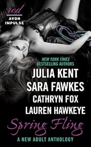 Spring Fling: A New Adult Anthology (Red Avon Impulse)
