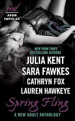 Spring Fling: A New Adult Anthology (Red Avon Impulse)