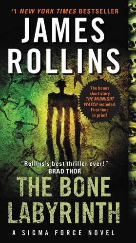 The Bone Labyrinth: A Sigma Force Novel by James Rollins