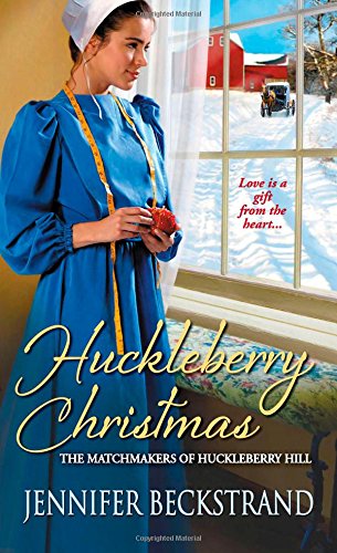 Huckleberry Christmas by Jennifer Beckstrand