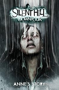 Silent Hill Downpour: Anne's Story