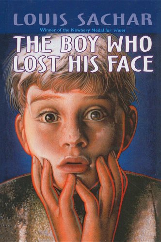 The Boy Who Lost His Face by Louis Sachar