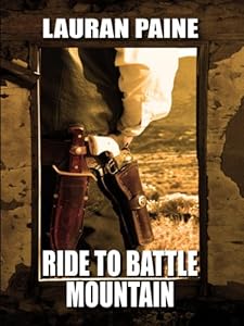Ride to Battle Mountain (Wheeler Western)