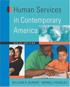 Human Services in Contemporary America by Paul Schmolling