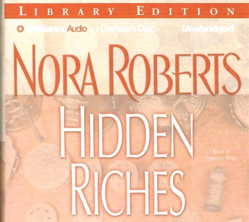 Hidden Riches by Nora Roberts