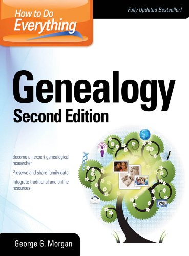 How to Do Everything Genealogy by George G. Morgan