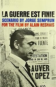 Scenario by Jorge Semprun for the film by Alain Resnais (Applause Books) by Alain Resnais