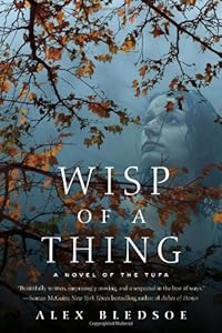 Wisp of a Thing: A Novel of the Tufa
