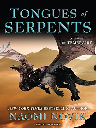 Tongues of Serpents by Naomi Novik
