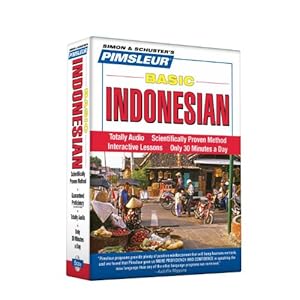 Indonesian, Basic: Learn to Speak and Understand Indonesian with Pimsleur Language Programs