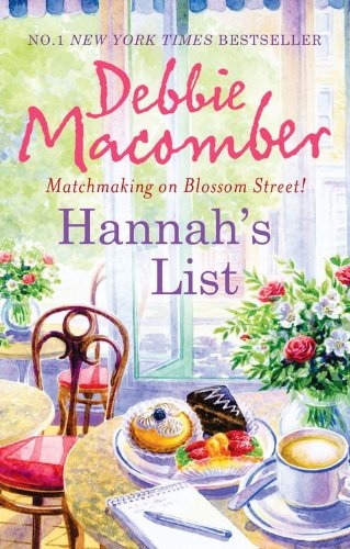 Hannah's List (A Blossom Street Novel - Book 7) by Debbie Macomber