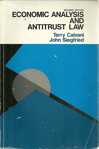 Economic Analysis & Antitrust Law by Calvani