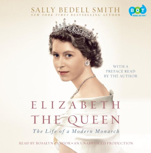 Elizabeth the Queen by Sally Bedell Smith