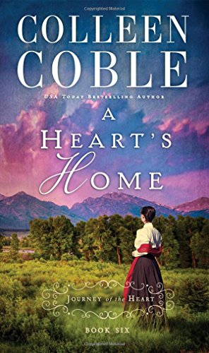A Heart's Home by Colleen Coble