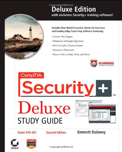 CompTIA Security+ Deluxe Study Guide Recommended Courseware: Exam SY0-301 by Emmett Dulaney