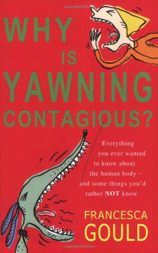 Why Is Yawning Contagious by Francesca Gould