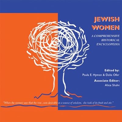 Jewish Women: A Comprehensive Historical Encyclopedia