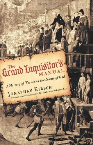 The Grand Inquisitor&rsquo;s Manual by Jonathan Kirsch