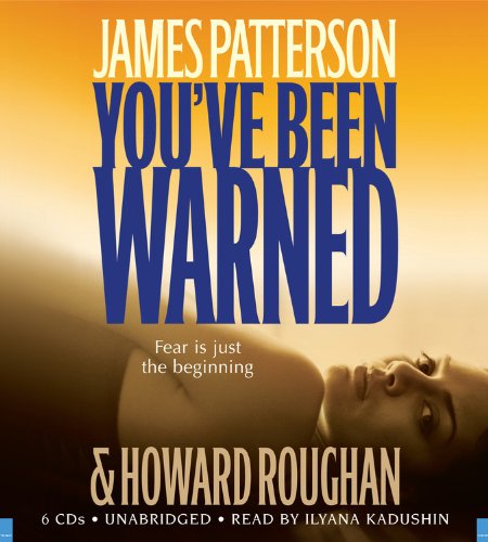 You've Been Warned by James Patterson