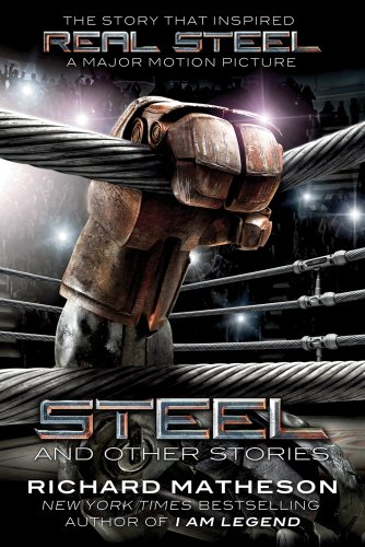 Steel: And Other Stories by Richard Matheson