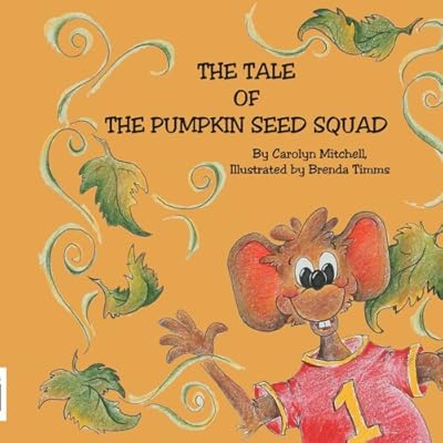 The Tale of The Pumpkin Seed Squad